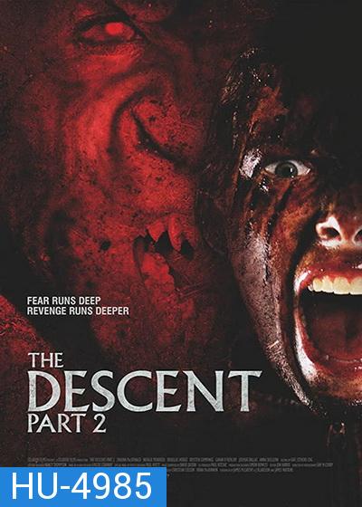 The Descent 2 (2009)  หวีด มฤตยูขย้ำโลก ภาค 2