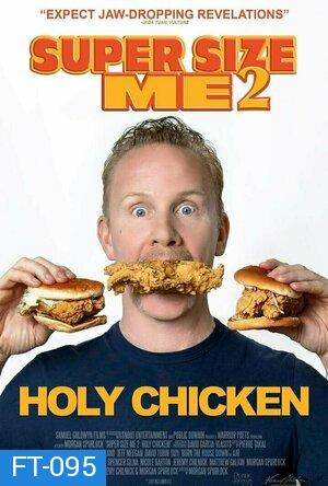 Super Size Me 2: Holy Chicken! (2019)