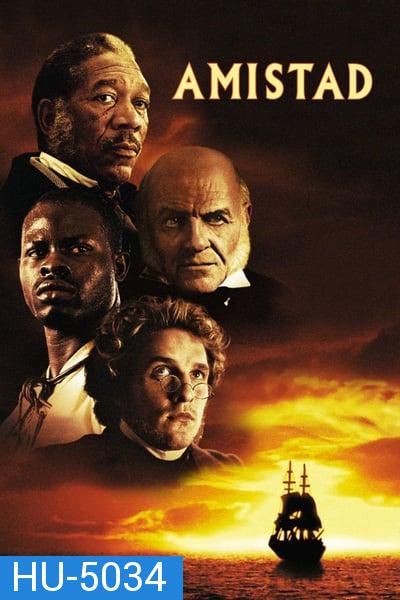 Amistad (1997) อมิสตาท หัวใจทาสสะท้านโลก