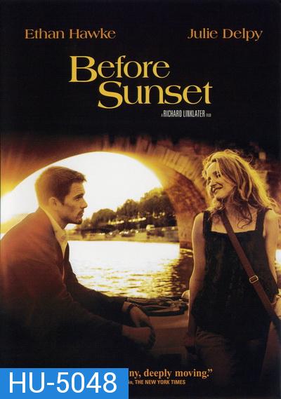 Before Sunset (2004) ตะวันไม่สิ้นแสง แรงรักไม่จาง