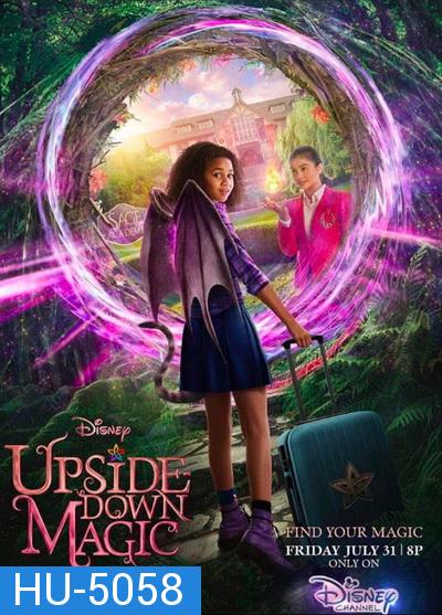 Upside-Down Magic (2020)  ด้วยพลังแห่งเวทมนตร์ประหลาด