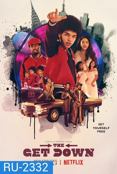 The Get Down  แร็พท้าโลก  Season 1