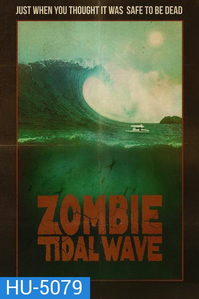 Zombie Tidal Wave 2019