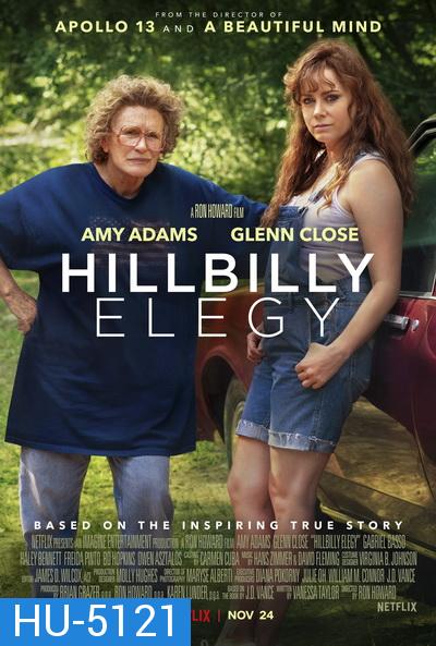 Hillbilly Elegy  บันทึกหลังเขา [2020]