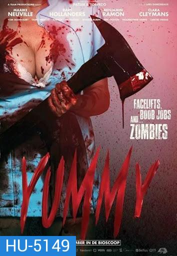 YUMMY (2019) สาวคัพ-F ฝ่าคลินิกซอมบี้คลั่ง