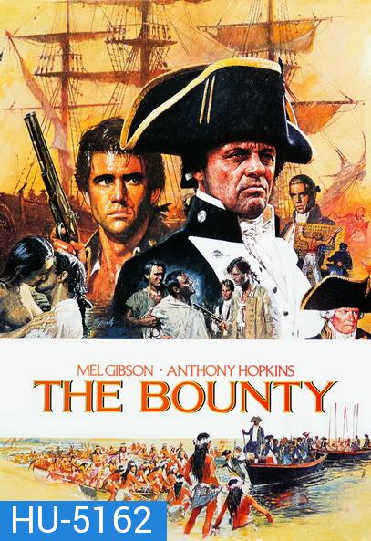 The Bounty (1984)  ฝ่าคลั่งจอมบัญชาการเรือนรก