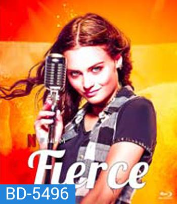 Fierce (2020) กู่ร้องให้ก้องรัก