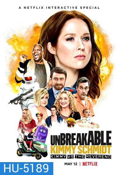 Unbreakable Kimmy Schmidt Kimmy vs. the Reverend (2020)  คิมมี่ ชมิดต์ ผู้แข็งแกร่ง คิมมี่ปะทะบาทหลวง