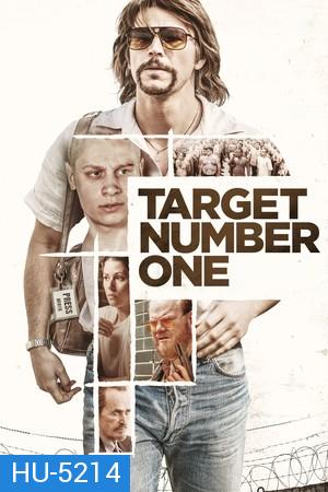 TARGET NUMBER ONE (2020) ปฏิบัติการฉาว