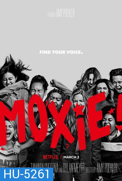 Moxie (2021) ม็อกซี่