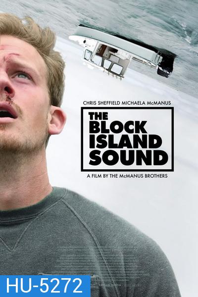 The Block Island Sound (2020) เกาะคร่าชีวิต