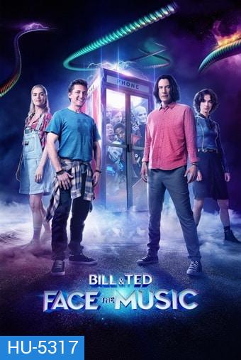 Bill & Ted Face the Music (2020)