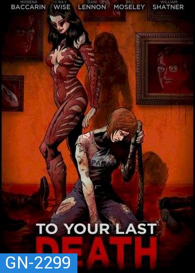 To Your Last Death (2019)