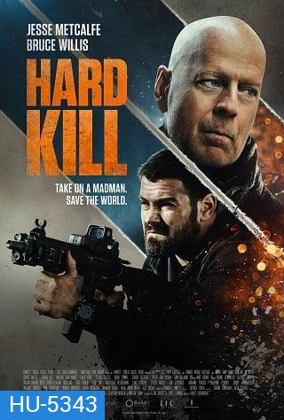 Hard Kill (2020) คนอึดฆ่ายาก