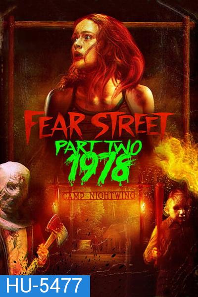 Fear Street Part Two:1978 ถนนอาถรรพ์ ภาค 2: 1978 (2021)