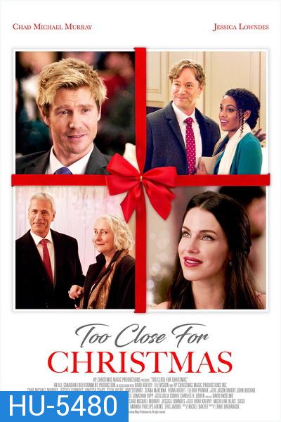 Too Close For Christmas (2020)