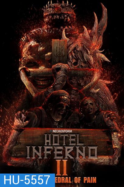 Hotel Inferno 2 - The Cathedral of Pain (2017)