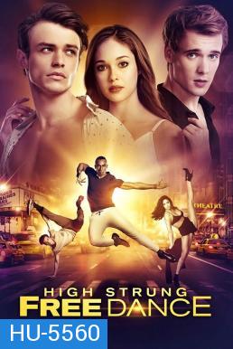 High Strung Free Dance (2018)