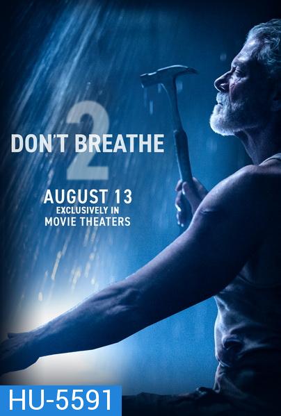 Don't Breathe 2 (2021) ลมหายใจสั่งตาย 2