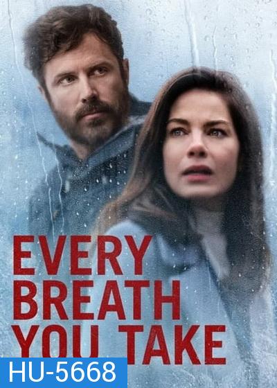 Every Breath You Take ลมหายใจลวงแค้น (2021)