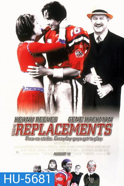 The Replacements (2000) ทีมอึดหัวใจสะโอด