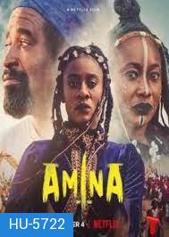 Amina (2021) อะมีนา ราชินีนักรบ