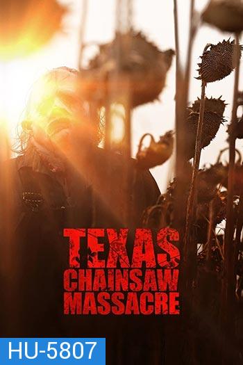 Texas Chainsaw Massacre (2022) สิงหาสับ