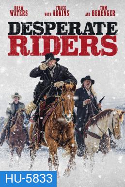 The Desperate Riders (2022)