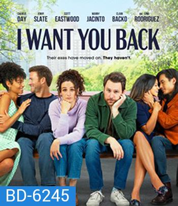 I Want You Back (2022)