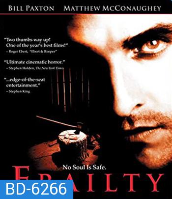 Frailty (2001) วิญญาณลับสับหลอน