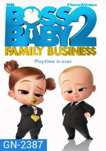 The Boss Baby: Family Business (2021) เดอะ บอส เบบี้ 2