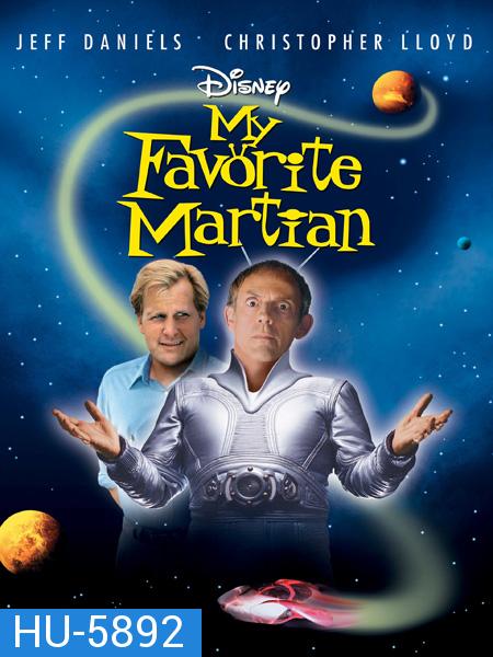 My Favorite Martian (1999) มหัศจรรย์เพื่อนเก๋าชาวอังคาร