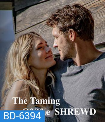 The Taming of the Shrewd (2022) ปราบร้ายด้วยรัก