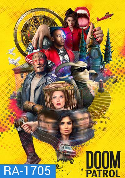 Doom Patrol: Season 3 (2021) : ดูมพาโทรล ปี 3 (10 ตอนจบ)