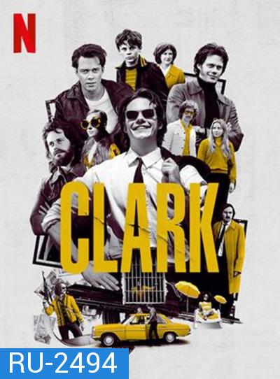 Clark (2022) คลาร์ก (6 ตอนจบ)