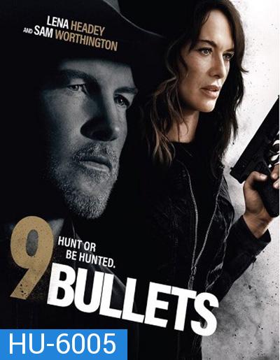 9 Bullets (2022)