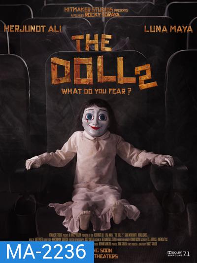 The Doll 2 (2017) ตุ๊กตาอาถรรพั 2