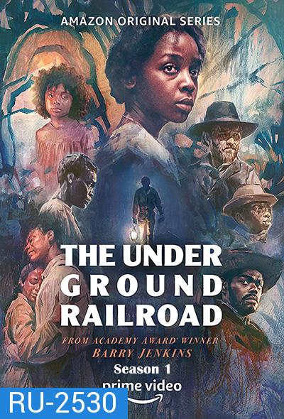 The Underground Railroad Season 1 (Mini Series 2021) ทางลับ ทางทาส ปี 1 (10 ตอนจบ)