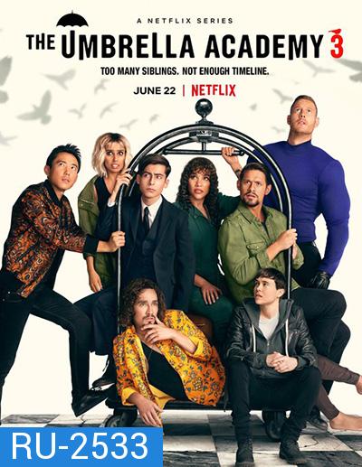 The Umbrella Academy Season 3 (2022) ดิ อัมเบรลลา อคาเดมี่ ซีซั่น 3 (10 ตอนจบ)