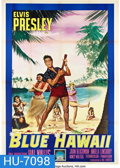 Blue Hawaii (1961) บลูฮาวาย