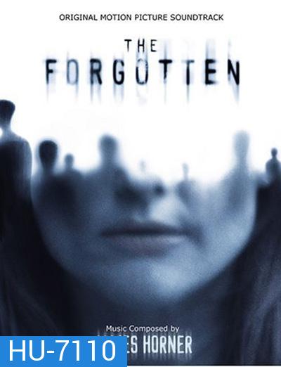 The Forgotten (2004) ความทรงจำที่สาบสูญ