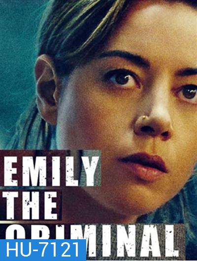 Emily the Criminal (2022)