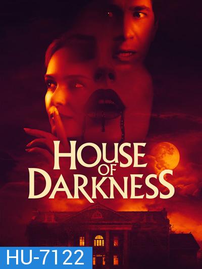 House of Darkness (2022)