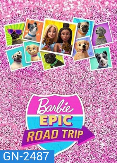 Barbie Epic Road Trip บาร์บี้ โร้ดทริปมหัศจรรย์ (2022)