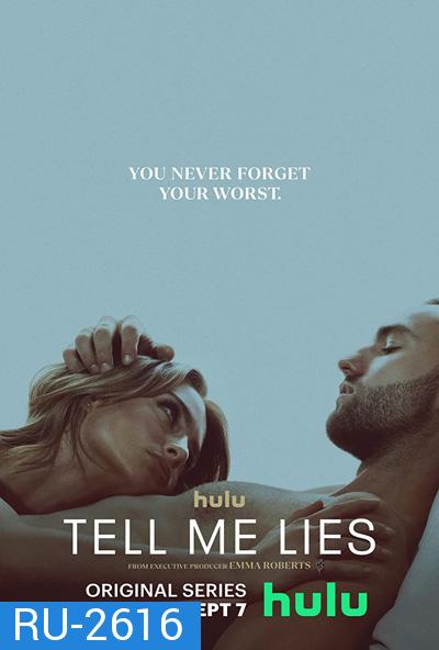 Tell Me Lies Season 1 (2022) 10 ตอนจบ