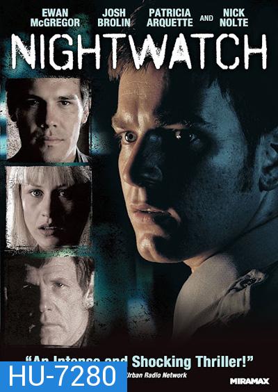 Nightwatch (1997) ไนท์วอช ... สะกดรอยสยอง