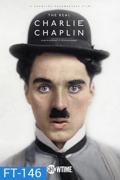 The Real Charlie Chaplin (2021) ตัวตนที่แท้จริงของชาร์ลี แชปลิน 