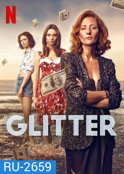 Glitter (2022) ชีวิตดั่งเลื่อม (10 ตอนจบ)