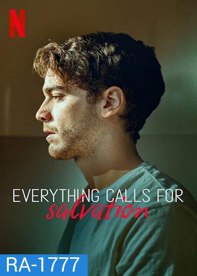 Everything Calls for Salvation (2022 ) เพรียกหาทางรอด (7 ตอนจบ)