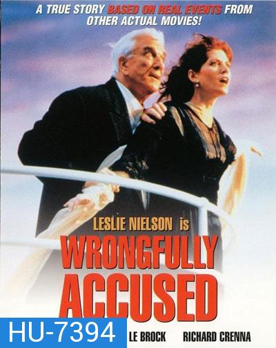 Wrongfully Accused (1998) หนีหน้าตั้ง ก็ยังตายยาก